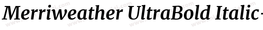Merriweather UltraBold Italic字体转换